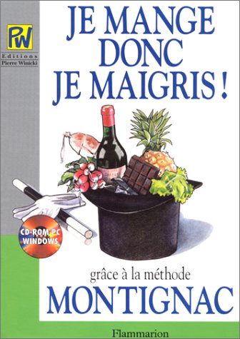 9782080353511: Je mange donc je maigris