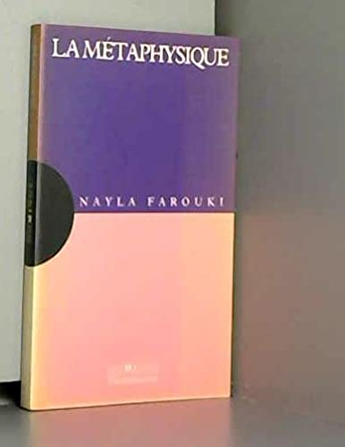 La Metaphysique (9782080354341) by Nayla Farouki