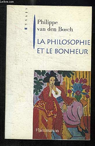 LA PHILOSOPHIE ET BONHEUR