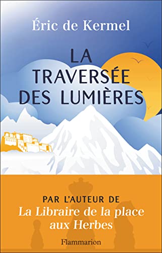 Beispielbild fr La Traverse Des Lumires zum Verkauf von RECYCLIVRE