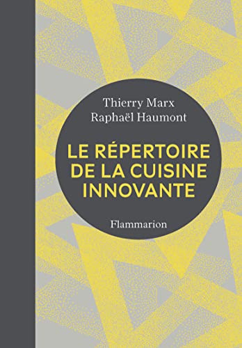 Beispielbild fr Le Rpertoire de la cuisine innovante zum Verkauf von Gallix