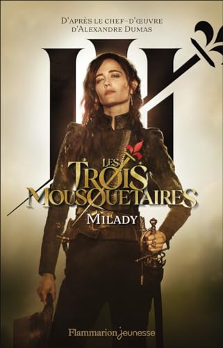 Stock image for Les Trois Mousquetaires: Le roman du film-Milady (2) for sale by Librairie Pic de la Mirandole