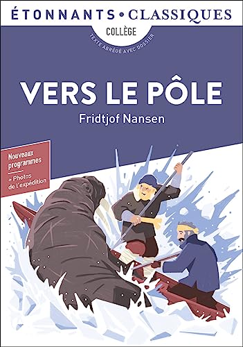 Imagen de archivo de Vers le pôle [FRENCH LANGUAGE - No Binding ] a la venta por booksXpress
