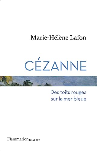 Stock image for Czanne: Des toits rouges sur la mer bleue for sale by Ammareal