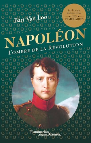 Beispielbild fr Napolon: L'ombre de la Rvolution zum Verkauf von medimops