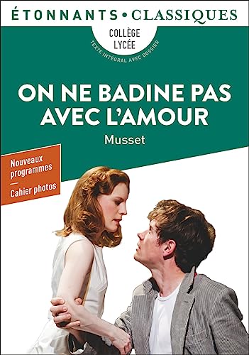Stock image for On ne badine pas avec l'amour [FRENCH LANGUAGE - No Binding ] for sale by booksXpress