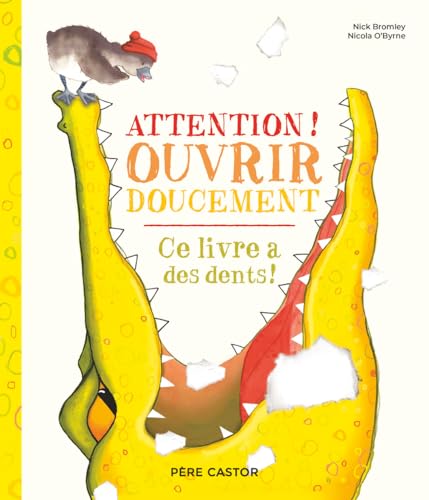 Stock image for Attention ! Ouvrir doucement: Ce livre a des dents ! for sale by Librairie Th  la page