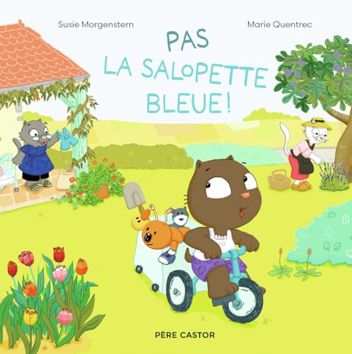 Stock image for Pas la salopette bleue ! for sale by Chapitre.com : livres et presse ancienne