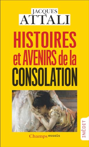 Stock image for Histoires et avenirs de la consolation for sale by Librairie Pic de la Mirandole