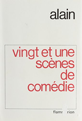 Vingt-et-une scÃ¨nes de comÃ©die (9782080508379) by Alain