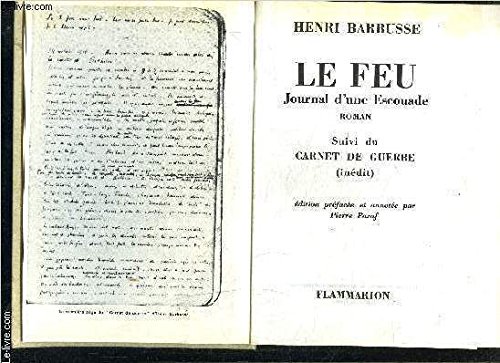 9782080600042: Feu suivi du carnet de guerre journal d'une escouade (Le): - PREFACE ET ANNOTE PRIX GONCOURT 1916