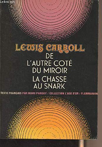 9782080604156: De l'autre ct du miroir et de ce qu'Alice y trouva (FICTION ETRANGERE (A)) (French Edition)