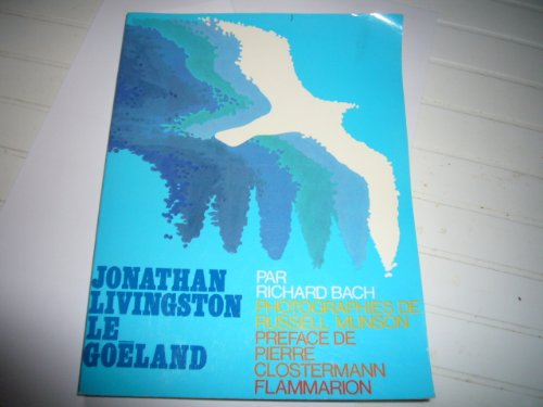 Stock image for Jonathan Livingston, le goland (French Edition) for sale by Better World Books