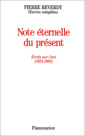 Note Ã©ternelle: Ã‰crits sur l'art (1923-1960) (7) (9782080606600) by Reverdy, Pierre