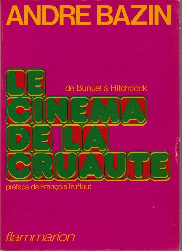 Stock image for Le Cinma De La Cruaut: - Preface for sale by Anybook.com