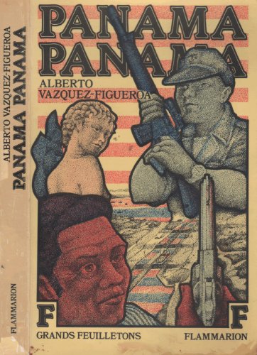 Imagen de archivo de Panama, panama: - TRADUIT DE L'ESPAGNOL (Littrature franaise) (French Edition) a la venta por Books Unplugged