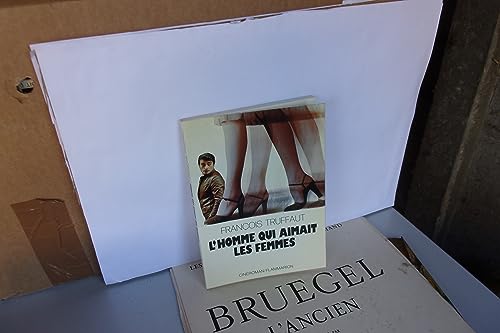 L'homme qui aimait les femmes: Cine?roman (French Edition) - Truffaut, Franc?ois