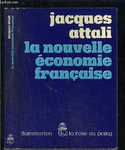 Imagen de archivo de La nouvelle conomie franaise a la venta por Librairie Th  la page