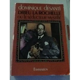 9782080641229: Drieu La: :Rochelle: Le sducteur mystifi