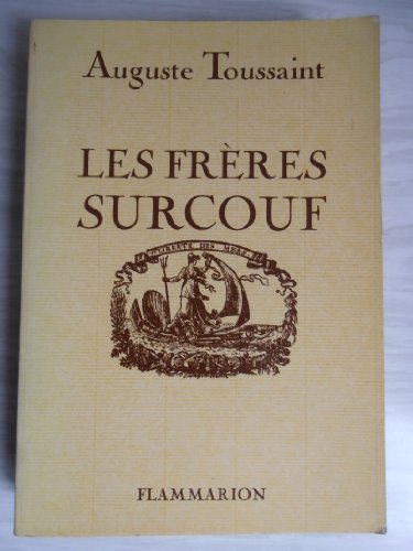 Les freÌ€res Surcouf (LittÃ©rature franÃ§aise) (French Edition) (9782080641311) by Toussaint, Auguste