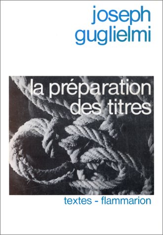La PrÃ©paration des titres (9782080642509) by Guglielmi, Joseph
