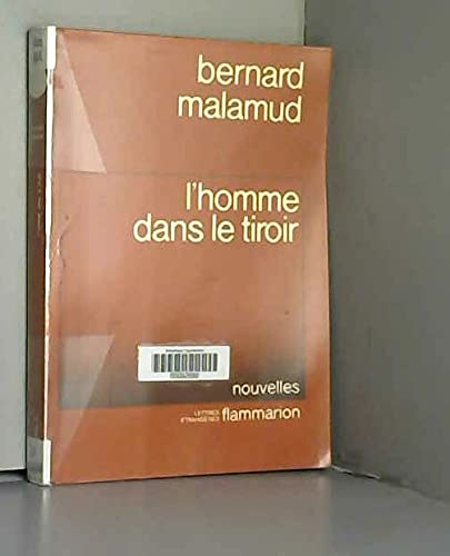 L'Homme dans le tiroir: - TRADUIT DE L'AMERICAIN (FICTION ETRANGERE (A)) (French Edition) (9782080642967) by Malamud, Bernard