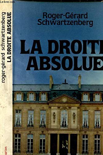 Stock image for La droite absolue for sale by Librairie Th  la page