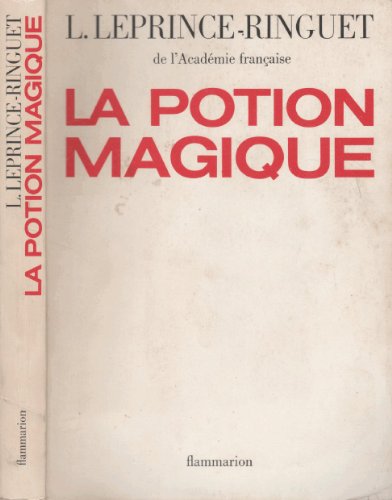 Imagen de archivo de La Potion magique a la venta por Librairie de l'Avenue - Henri  Veyrier