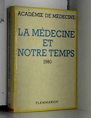 Beispielbild fr medecine et notre temps t2 (la) zum Verkauf von Chapitre.com : livres et presse ancienne