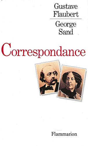 9782080643582: Correspondance flaubert-sand: - TEXTE EDITE, PREFACE ET ANNOTE