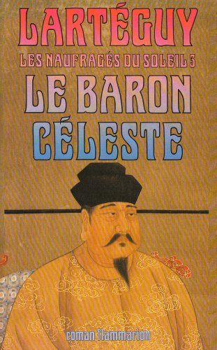 Beispielbild fr Les naufrags du soleil, tome 3 : Le Baron cleste zum Verkauf von Ammareal