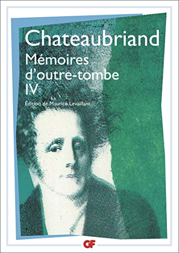 9782080645050: Mmoires d'Outre-Tombe: Tome 4