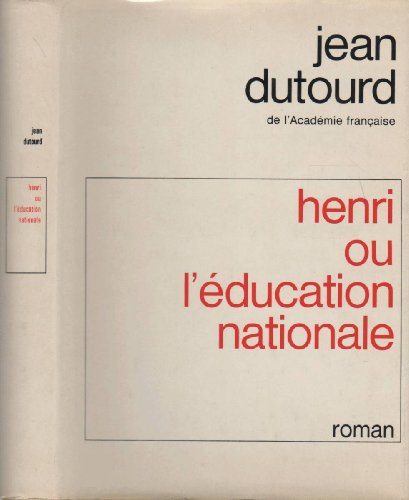 Beispielbild fr Henri ou l'education nationale. zum Verkauf von Librairie Th  la page