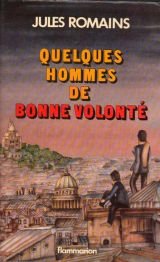 Beispielbild fr Quelques hommes de bonne volont (Litt rature française) (French Edition) zum Verkauf von Books From California