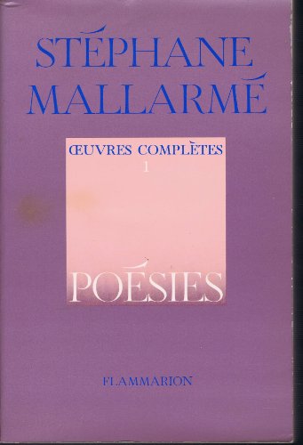 Oeuvres Completes:; 1, Poesies