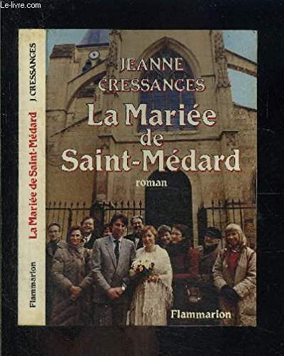 Beispielbild fr La mariee de saint medard zum Verkauf von medimops