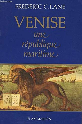 Imagen de archivo de VENISE, UNE REPUBLIQUE MARITIME - - TRADUIT DE L'AMERICAIN - PREFACE a la venta por LiLi - La Libert des Livres