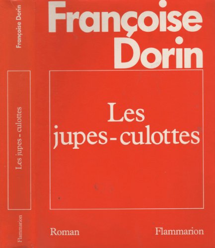 Imagen de archivo de Les jupes-culottes: Roman (French Edition) a la venta por Redux Books