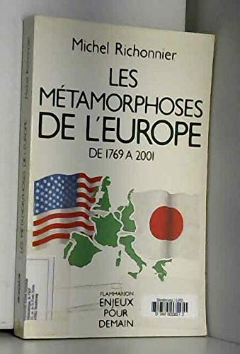 LES METAMORPHOSES DE L'EUROPE DE 1769 A 2001
