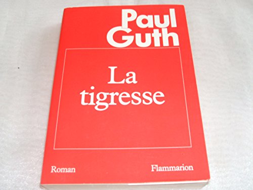 Beispielbild fr La tigresse zum Verkauf von A TOUT LIVRE