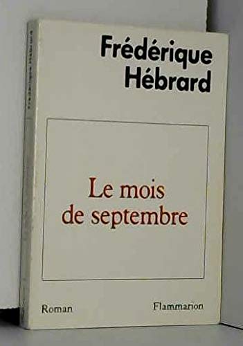 Beispielbild fr Le Mois de septembre zum Verkauf von Ammareal