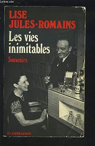 LES VIES INIMITABLES (SOUVENIRS)