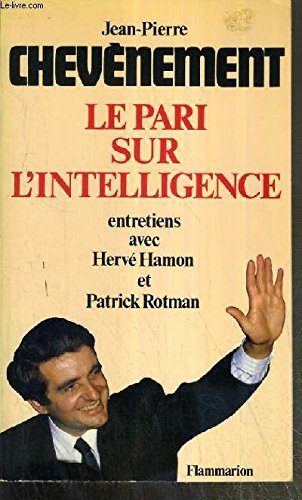 Le Pari sur l'intelligence