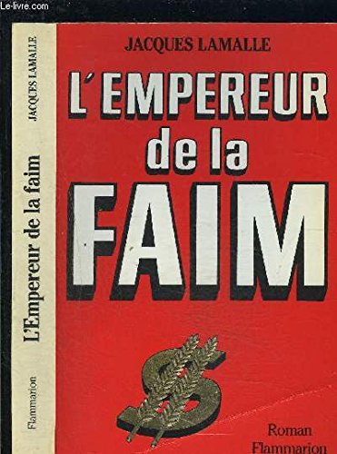 Stock image for L'Empereur de la Faim for sale by Librairie Th  la page