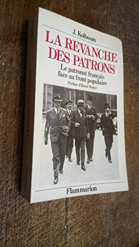Stock image for La Revanche des patrons: - PREFACE - TRADUIT DE L'ALLEMAND for sale by GF Books, Inc.