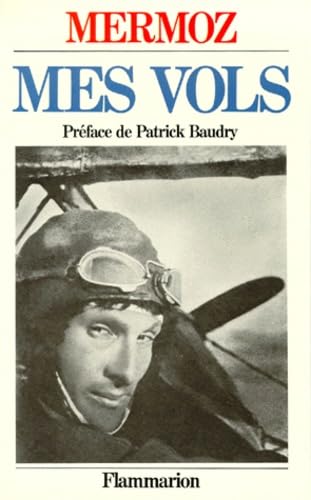 Stock image for vols (mes) - - preface - notes de bernard marck et jean - paul ollivier for sale by Chapitre.com : livres et presse ancienne