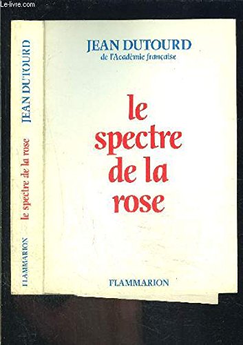 Imagen de archivo de Le spectre de la rose a la venta por Librairie Th  la page