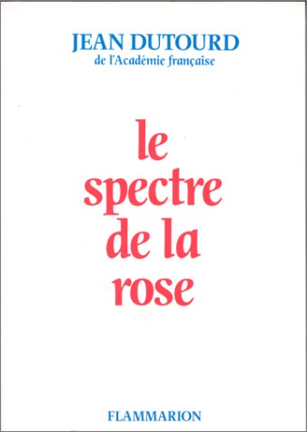Stock image for Le spectre de la rose for sale by Librairie Th  la page