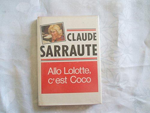 Stock image for All, Lolotte, c'est Coco for sale by secretdulivre