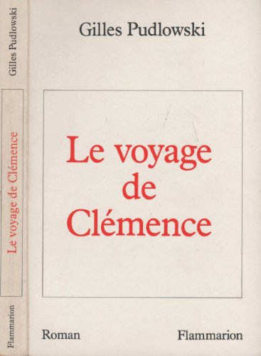 Beispielbild fr Le Voyage de Cl mence [Paperback] Pudlowski, Gilles zum Verkauf von LIVREAUTRESORSAS